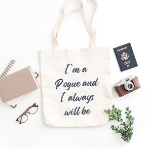Outer Banks Tote Bag, “I’m A Pogue And I Always Will Be” Kiara Carrera Quote, JJ Maybank, Sarah Cameron, Outer Banks Merch OBX Fan Girl Gift