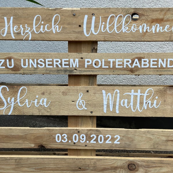 Aufkleber Polterabend / Willkommensschild / Personalisiert / Hochzeit / Palette / Willkommen zu unserem Polterabend /Brautpaar / JGA