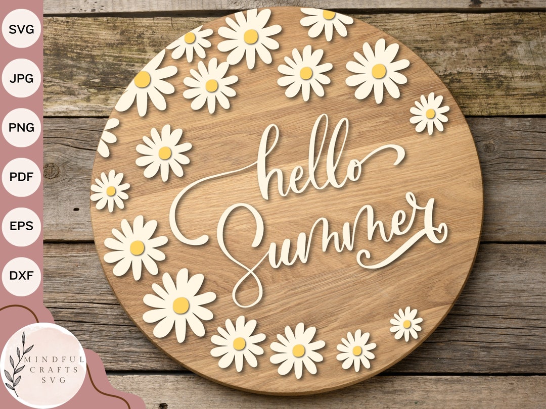 Hello Summer Daisy Sign SVG Floral Door Hanger Svg Welcome Sign Svg ...