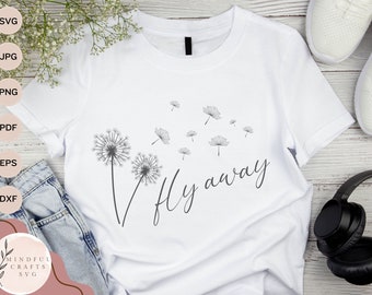 Fly Away Dandelion svg - Inspirierende Zitate, Momlife svg, Just Breathe svg - Mommy-Zitat-Svg Png Eps Dxf - Instant Download, Löwenzahn-Svg