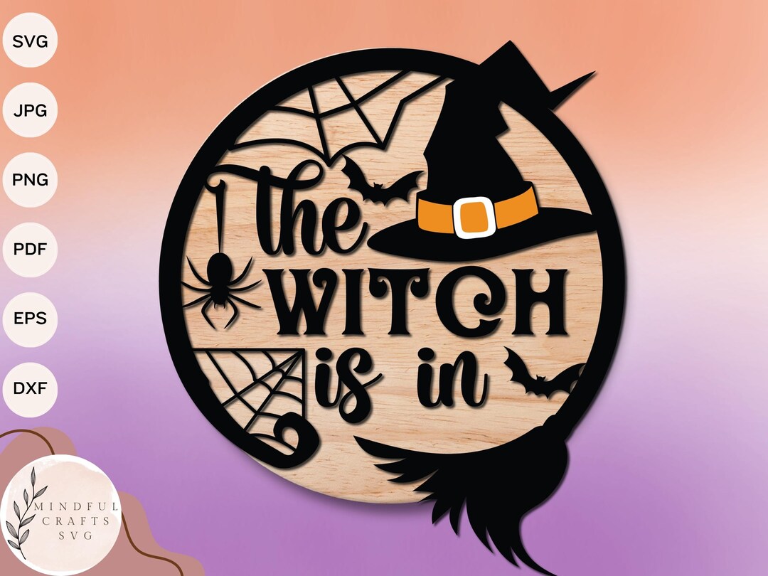 The Witch is in SVG Halloween Door Hanger SVG Halloween Sign Svg ...