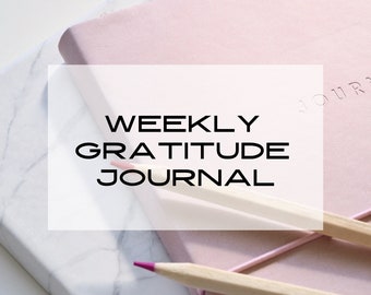 Digital Weekly Gratitude Journal printable