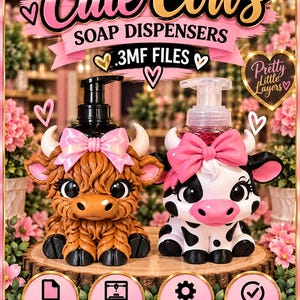 May include: Two cow-shaped soap dispensers with pink bows. One is brown and shaggy with a black pump, the other is white with black spots and a clear pump. Text reads: Cute Cows, Soap Dispensers, .3MF Files, Pretty Little Layers, 3D Print Ready.