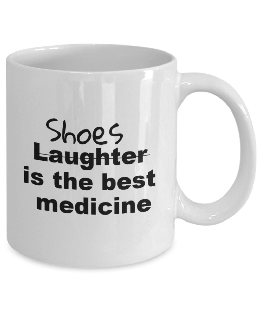Gift for friend who loves shoesshoes is the best medicine Etsy