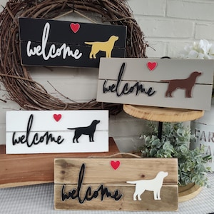 Labrador Retriever Welcome Sign Wood English Lab Black Lab Chocolate Lab Yellow Lab Hanging Sign Dog Lover Gift Home Decor
