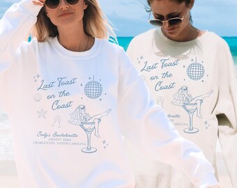 Last Toast on the Coast Bachelorette Sweatshirt, Custom Bachelorette, Last Splash, Trendy Bachelorette, Bridal Party Gifts, Coastal Bach