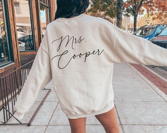 Custom Mrs Sweatshirt, Mrs Last Name Sweatshirt, Bride Personalized Sweatshirt, Wifey Sweatshirt, Bride Sweatshirt, Mrs Custom, Future Mrs
