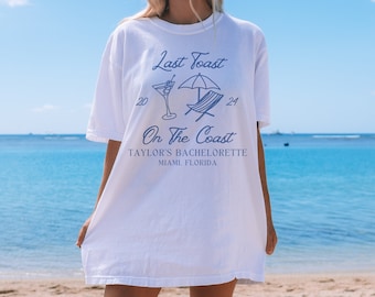 Last Toast on the Coast Bachelorette Shirt, Custom Bachelorette Shirt, Last Splash, Bachelorette Party Favors Beach, Beach Bachelorette