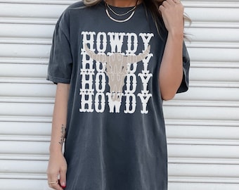 Howdy Shirt Comfort Colors Shirt, Oversized Cowgirl Graphic T Shirt, Trendy Western Country Concert Tee, Nashville Shirt