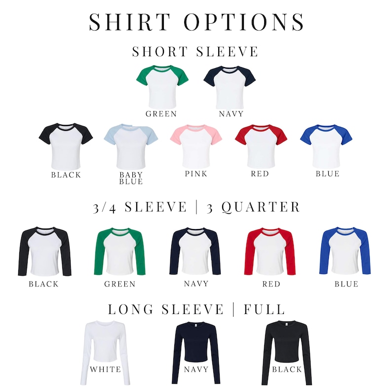 May include: A chart displaying various shirt sleeve options. The chart showcases short sleeve, 3/4 sleeve, and long sleeve choices. The shirts are available in a range of colours, including black, white, green, navy, red, pink, and baby blue.