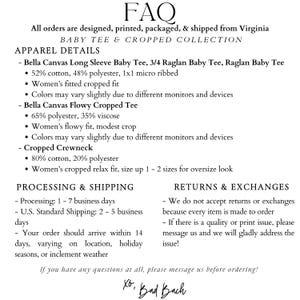 May include: FAQ page for a clothing shop called "Baby Tee & Cropped Collection". The page lists details about the different types of shirts offered, including fabric content, fit, and sizing information. It also includes information about processing and shipping times, as well as return and exchange policies.