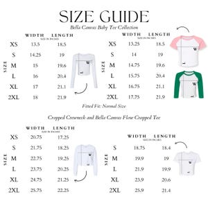 May include: Size chart for Bella Canvas baby tee collection. The chart shows the width and length in inches for sizes XS to 2XL. The chart also includes a cropped crewneck and Bella Canvas flow cropped tee.
