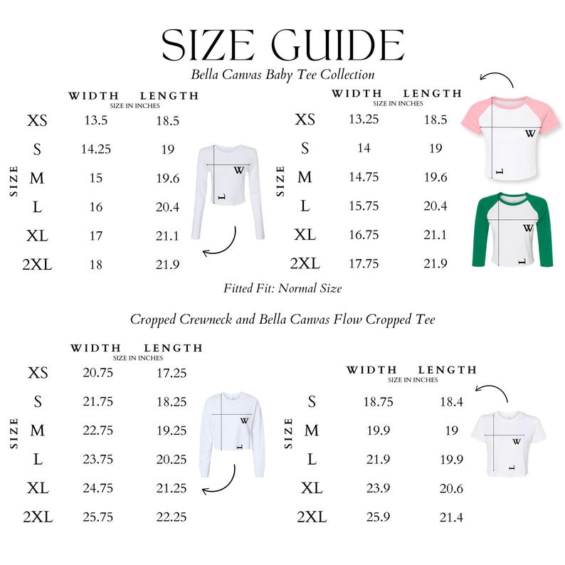 May include: Size chart for Bella Canvas baby tee collection. The chart shows the width and length in inches for sizes XS to 2XL. The chart also includes a cropped crewneck and Bella Canvas flow cropped tee.