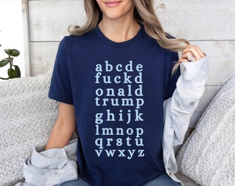 Camisa Anti Trump, Anti Trump, Joder Trump, FU sutil, Camisa política, Elección 2024, Camisa política divertida