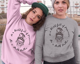 Beth Dutton, Beth Dutton Shirt, Dutton Ranch, Dutton Yellowstone, in a World full of Princesses be a Beth Dutton