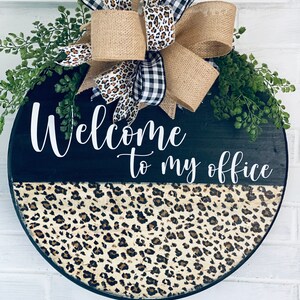 Leopard Print Office Door Hanger | Rustic Welcome Sign | Handmade Wood Decor