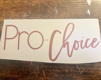 Pro-Choice Car Decal