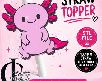 Axotol, 3D Printed Straw Topper, Stanley Tumblers, PLA Accessory, Cup Charms