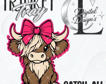 May include: A digital graphic illustration of a brown Highland cow with a bright pink bow on its head. The text TRINKET TRAY and CATCH-ALL are displayed in black, alongside a silver logo with the text CL Digital Design's.
