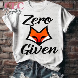 Trendy popular design png, Zero fox Given png, sublimation png, digital download png, shirt mockup png, girl fashion png, popular design