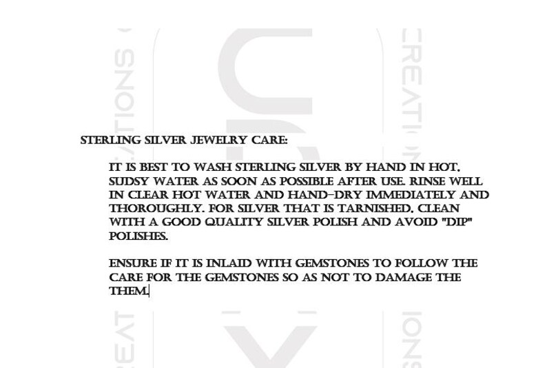 May include: A white informational card with black text titled STERLING SILVER JEWELRY CARE. It provides instructions to hand wash silver in hot sudsy water, rinse, and dry immediately. It advises using quality polish and avoiding dip polishes.