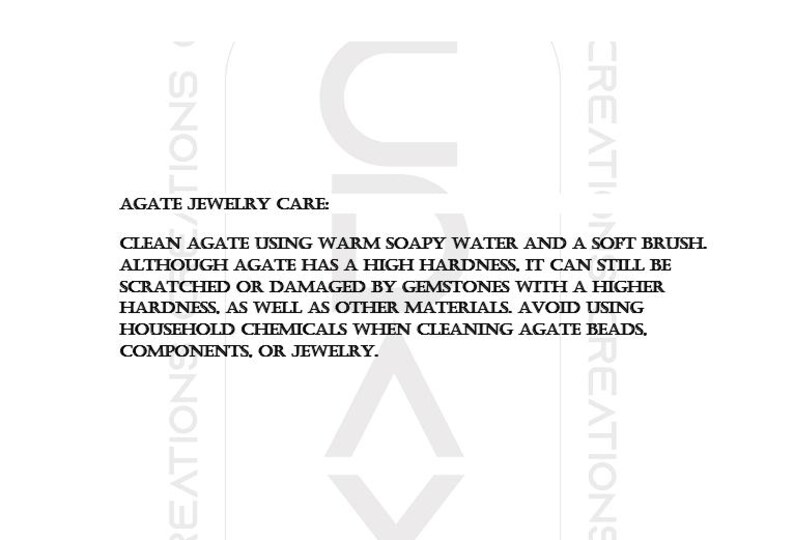 May include: A white informational card with black text titled AGATE JEWELRY CARE. The text provides instructions to clean agate using warm soapy water and a soft brush, noting that agate can be scratched by harder materials and to avoid household chemicals.