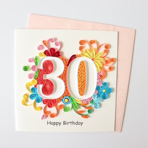 30th Birthday Card, Quilling Card, Happy Birthday Gift Card. Floral Birthday Card, Special Occasion Card Milestone Card, Congratulation Card
