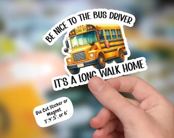School Bus Driver Sticker/Magnet: Appreciation Gift