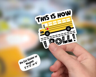 School Bus Driver Sticker/Magnet: Appreciation Gift