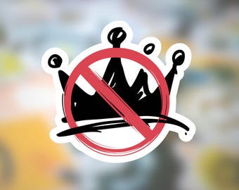 NO KINGS Sticker or Magnet: Anti-Trump Political Humor