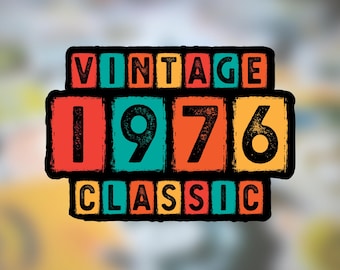 50th Birthday Sticker or Magnet: 1976