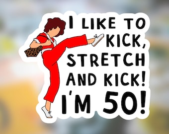 Sally O'Malley Sticker or Magnet: Funny 50th Birthday Gag Gift, SNL