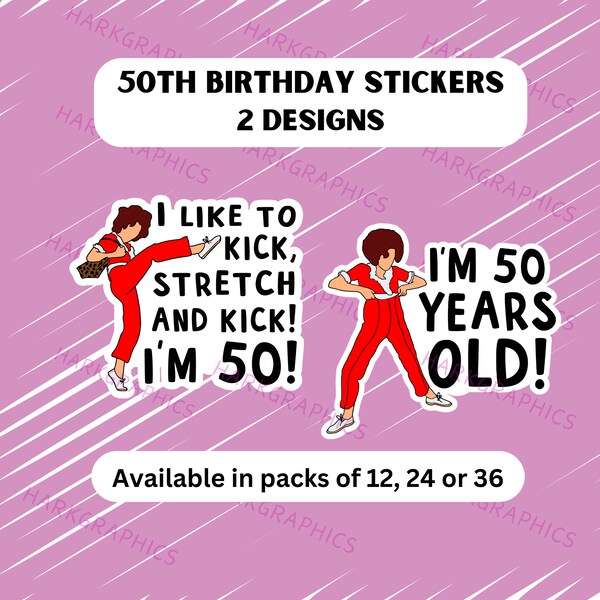 Ladies 50th Birthday Sticker Pack, Happy 50th Birthday, Sally O'Malley SNL Skit, 50th Birthday Sticker Pack, 50th Birthday Decor