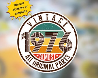 50th Birthday Sticker or Magnet: 1976