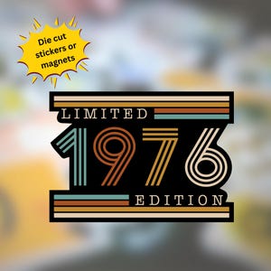 50th Birthday Sticker or Magnet: 1976
