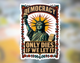 Save Democracy Sticker or Magnet: Anti-Trump