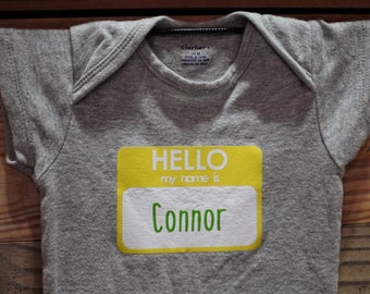 Hello My Name Is / Personalized Baby Bodysuit