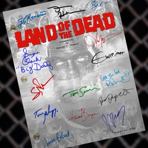 Land of the Dead Autograph Signed Script Reprints Zombies & Horror Movie Script Draft