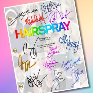 Hairspray Script Reprint 139 Pages – 11 Cast Facsimile Autographs – 2007 Film hairspray cast signed, nikki blonsky,  john travolta autograph