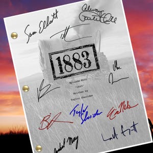 1883 Pilot Script Cast, Signiert, Autogramm Nachdrucke - Yellowstone Staffel 1 Folge 1