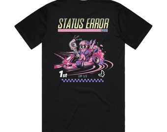 Status Error Super Drift Kart T-Shirt (Mario / SNES / NES / Drift / Initial D / Need For Speed / Funny / Retro / Turbo / Boost)