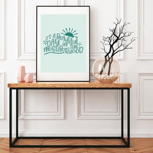 Mr. Rogers It's a Beautiful Day in the Neighborhood Poster Print Download | 8.5x11 11x14 16x20 20x24 | Nursery Playroom Decor