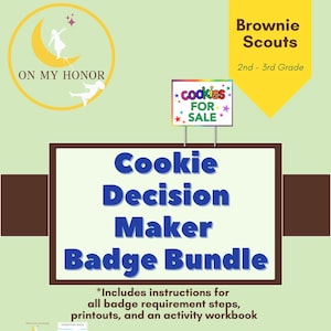 Brownie Girl Scouts Cookie Decision Maker Badge Plan Activities: Educational Cookie Activities for Girls