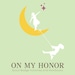 On My Honor