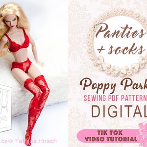 PDF Digital Pattern pantie + socks for Poppy Parker Integrity toys. Tik Tok VIDEO tutorial.