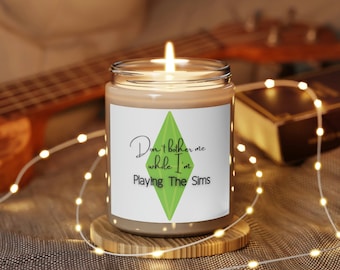 Don't bother me while I'm playing Sims Scented Candle, 9oz