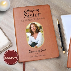 Loss of Sister Grief Journal , Letter to My Sister Sympathy Gift, Bereavement Gift for Friend Loss of Sister, Personalized Memorial Gift