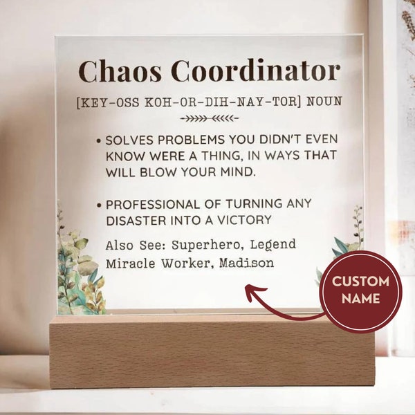 Custom Coworker Gift, Chaos Coordinator definition, personalised Corporate appreciation Gift, Desk Sign, Admin Assistant,  Teacher gift