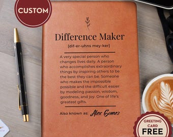 Difference Maker Journal, A5 Custom Leather Lined Notebook, Coworker Gifts Leader Mentor Appreciation Thank You Gift