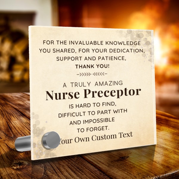 Nurse Preceptor Personalized Gift - Desk Glass Plaque - Appreciation Gift for Instructor